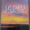 IDÉE DE LECTURE : « Le Dieu de l’impossible » de la Pasteure Claudine JACQUIN
