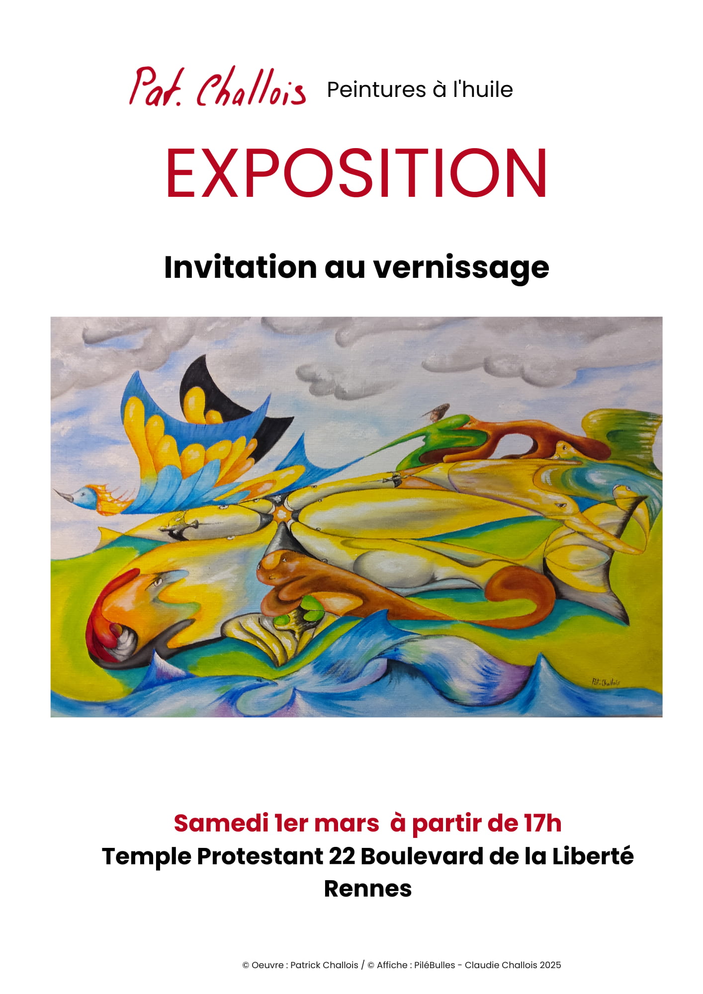affiche annonçant le vernissage de l'exposition de Patrick Challois