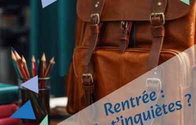 EXPLORE – Rentrée : tu t’inquiètes ?