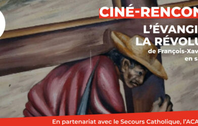 Ciné-Rencontre : L&rsquo;évangile de la révolution