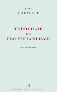 Couverture du livre Théologie du protestantisme d'André Gounelle
