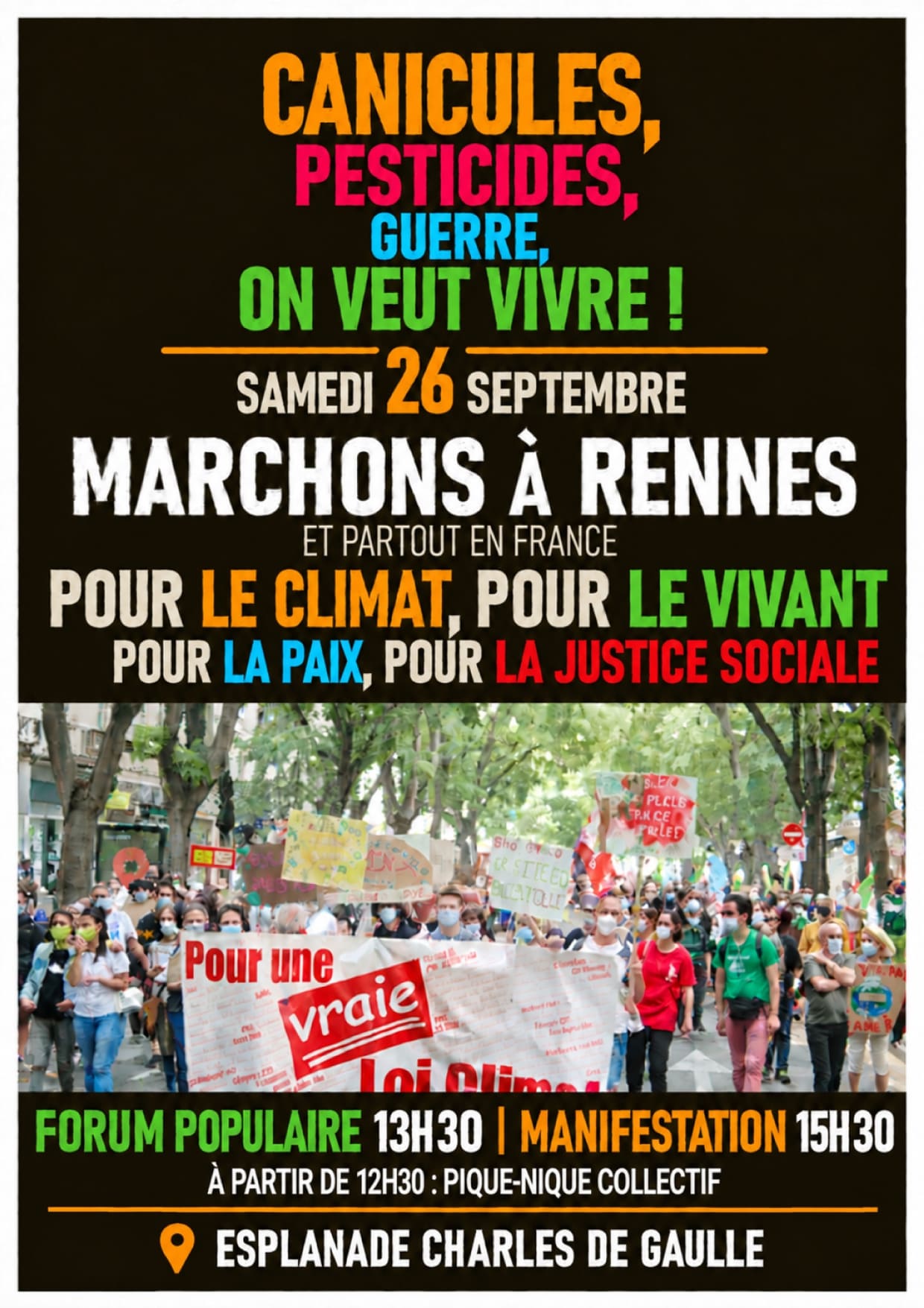 Canicule, pesticide, guerre: on veut vivre. Marchons à Rennes pour le climat, pour le vivant, pour la paix, pour la justice sociale