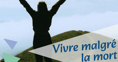 EXPLORE : Vivre, malgré la mort